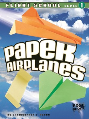 cover image of Paper Airplanes, Flight School Level 1